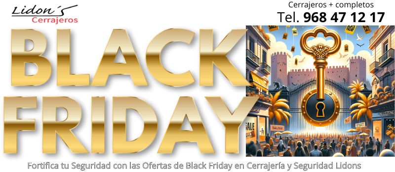 Fortifica tu Seguridad con las Ofertas de Black Friday en Cerrajería y Seguridad Lidons