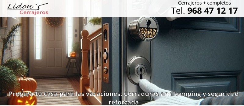Protege tu casa contra los robos más comunes en la temporada de vacaciones en Lorca con Lidons