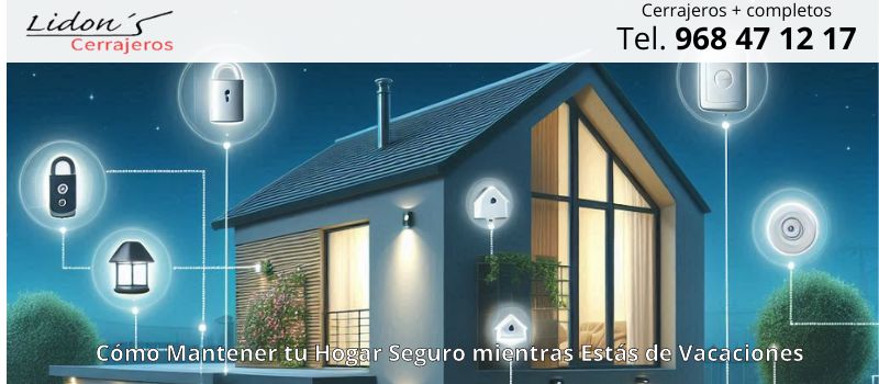 Prepara tu Hogar para las Vacaciones: Consejos de Seguridad para este Verano para Lorca
