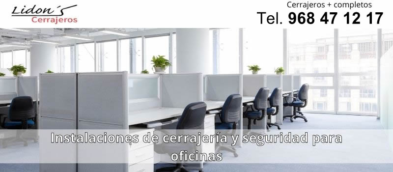 instalación cerrajería seguridad para oficinas en Lidons