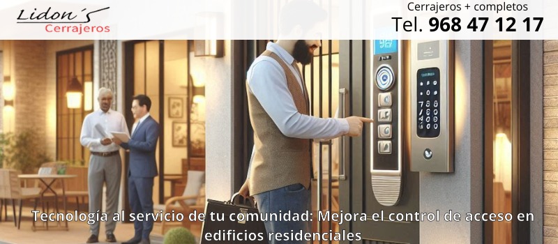 Protege tu comunidad a las puertas de octubre: Control de acceso para mayor seguridad en edificios de Lorca con Lidons